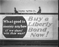 Advertisements for War Bonds (WW1). South Main, Stillwater