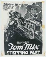 [Poster:  Tom Mix with speeding horse and car from "Stepping Fast"]