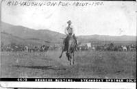 Kid Vaughn on Fox, Steamboat Springs, 1899, a showy ride as usual