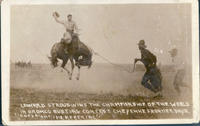 Leonard Stroud Wins the Championship of the World in Bronco Busting Contest Cheyenne Frontier Days.